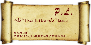 Pálka Liberátusz névjegykártya